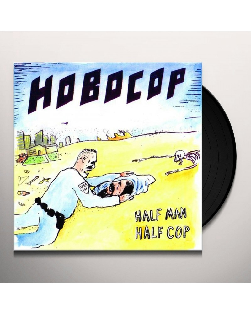 Hobocop HALF MAN HALF COP Vinyl Record $6.84 Vinyl