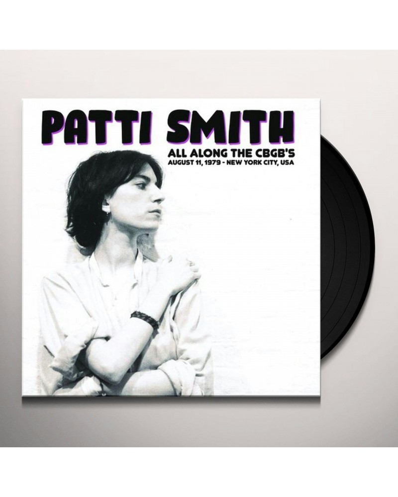 Patti Smith All Along The CBGB'S: August 11 1979 - New York Vinyl Record $9.12 Vinyl