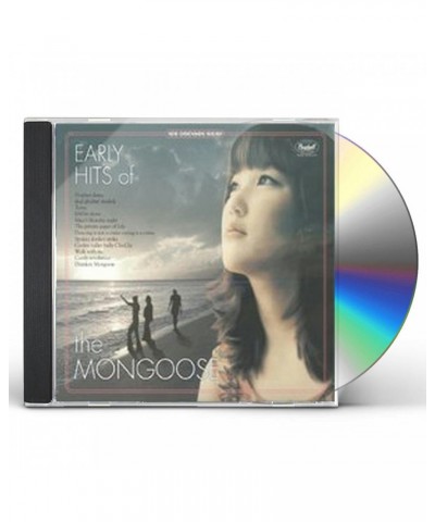 Mongoose EARLY HITS OF THE MONGOOSE CD $6.80 CD