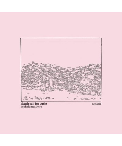 Death Cab for Cutie Asphalt Meadows (Acoustic) Vinyl Record $9.40 Vinyl