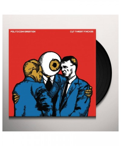 Cut Throat Finches Polite Conversation Vinyl Record $8.00 Vinyl