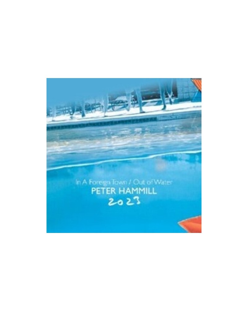 Peter Hammill IN A FOREIGN TOWN / OUT OF WATER 2023 CD $9.80 CD