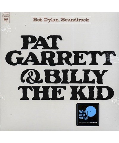 Bob Dylan LP - Pat Garrett & Billy The Kid: Original Soundtrack Recording (incl. mp3) (Vinyl) $17.74 Vinyl