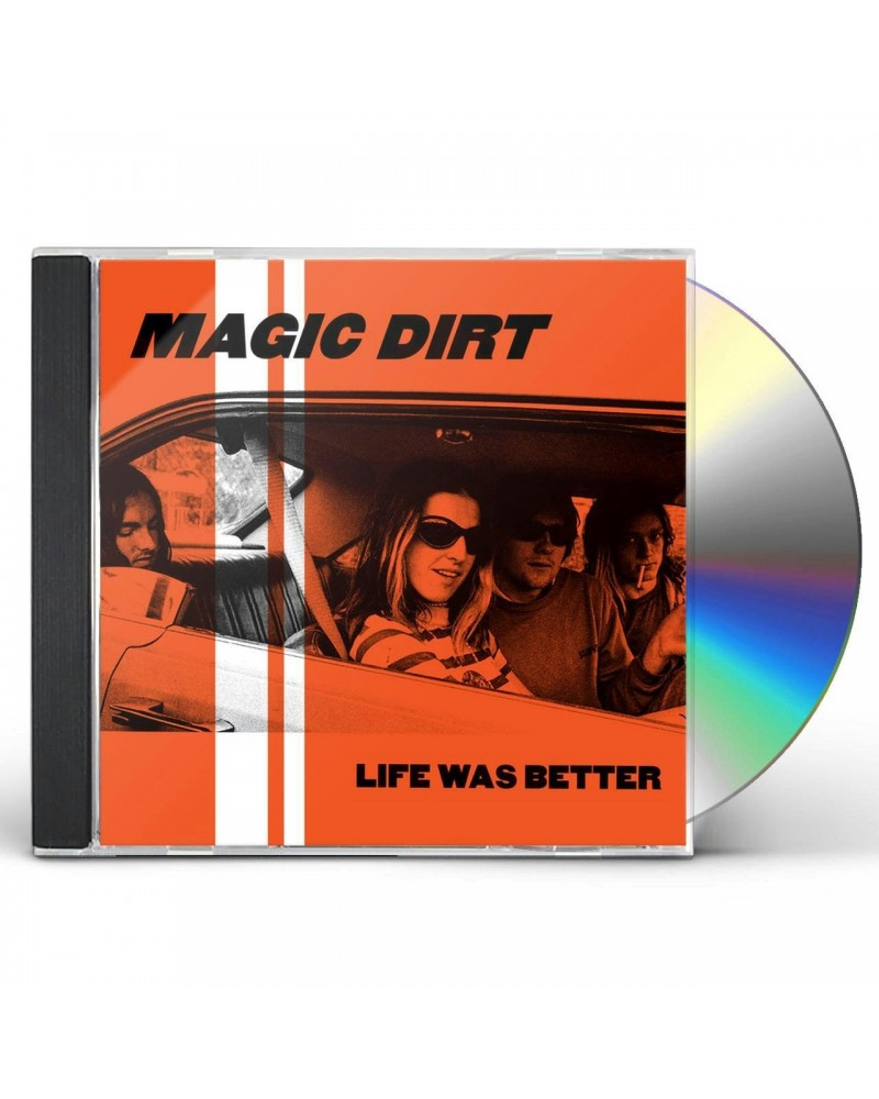 Magic Dirt LIFE WAS BETTER CD $6.04 CD