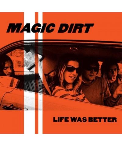 Magic Dirt LIFE WAS BETTER CD $6.04 CD