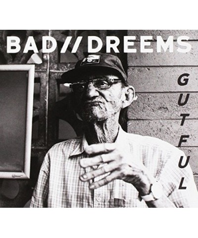 Bad//Dreems GUTFUL CD $6.83 CD