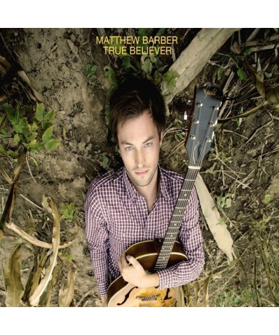 Matthew Barber TRUE BELIEVER (LP) Vinyl Record $8.17 Vinyl