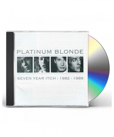 Platinum Blonde SEVEN YEAR ITCH: 1982-1989 CD $5.95 CD