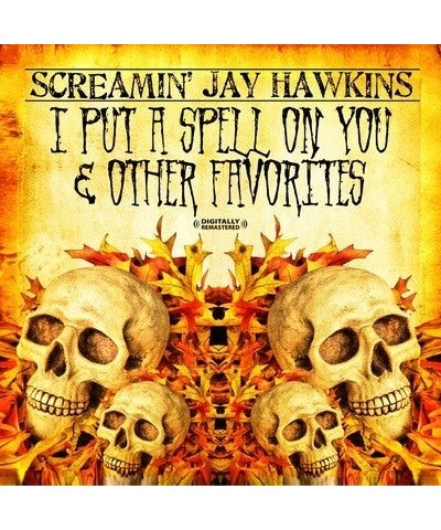 Screamin' Jay Hawkins I PUT A SPELL ON YOU & OTHER FAVORITES CD $4.50 CD