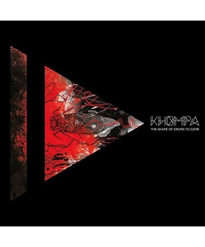 KHOMPA SHAPE OF DRUMS TO COME CD $8.28 CD