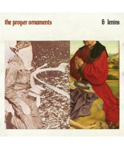 The Proper Ornaments 6 Lenins Vinyl Record $7.80 Vinyl