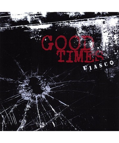 Fiasco GOOD TIMES CD $10.00 CD