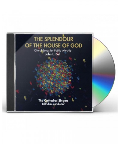 John L. Bell SPLENDOUR OF THE HOUSE OF GOD CD $5.85 CD