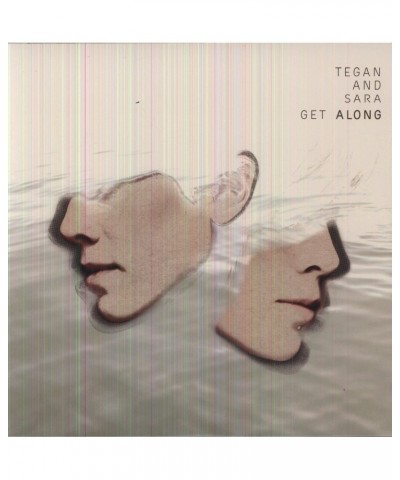 Tegan and Sara Get Along Vinyl Record $9.54 Vinyl