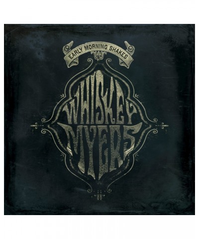 Whiskey Myers EARLY MORNING SHAKES CD $4.86 CD