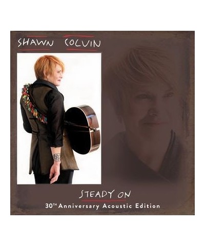 Shawn Colvin Steady On (30th Anniversary Acoustic Edition) Vinyl Record $8.25 Vinyl