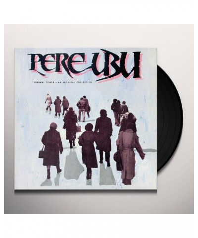 Pere Ubu Terminal Tower (LP) Vinyl Record $10.33 Vinyl