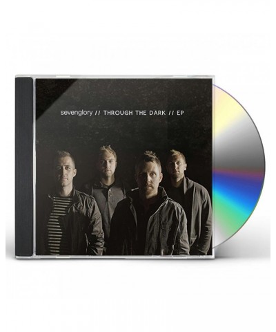 Sevenglory THROUGH THE DARK CD $4.91 CD