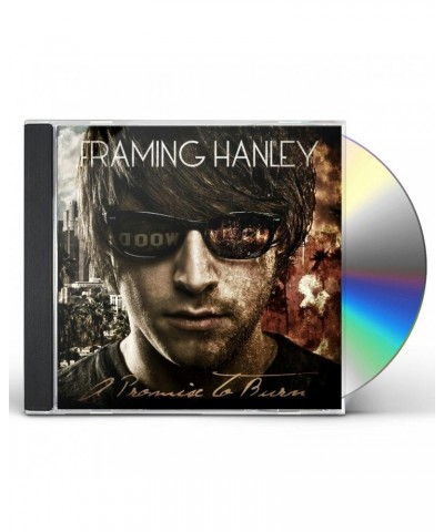 Framing Hanley PROMISE TO BURN CD $6.45 CD