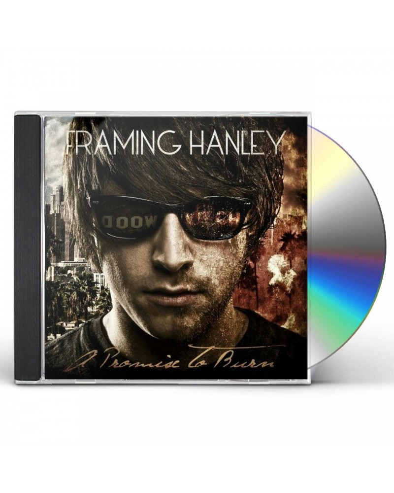 Framing Hanley PROMISE TO BURN CD $6.45 CD