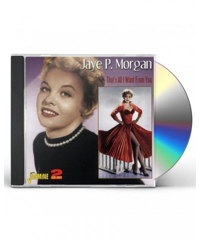 Jaye P. Morgan VERY BEST OF & THAT'S ALL I WANT FROM YOU CD $6.75 CD