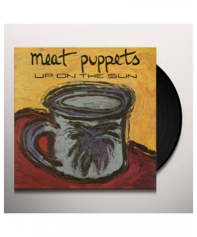 Meat Puppets Up On the Sun Vinyl Record $9.90 Vinyl