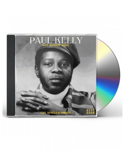 Paul Kelly HOT RUNNIN SOUL: SINGLES 1965 - 1971 CD $5.06 CD