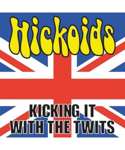 Hickoids Kicking It With The Twits Vinyl Record $5.49 Vinyl