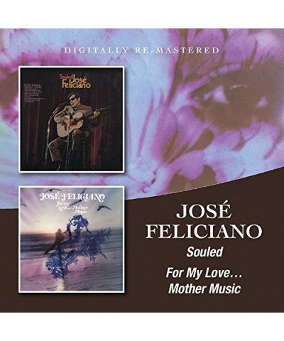 José Feliciano SOULED / FOR MY LOVE MOTHER MUSIC CD $8.03 CD