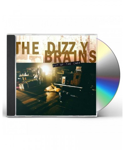 The Dizzy Brains OUT OF THE CAGE CD $8.75 CD