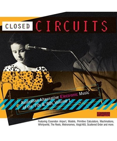 Closed Circuits: Australian Alternative Electronic Vinyl Record $14.23 Vinyl