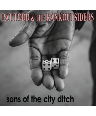 Pat Todd & The Rankoutsiders SONS OF THE CITY DITCH Vinyl Record $10.14 Vinyl