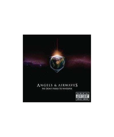 Angels & Airwaves WE DON'T NEED TO WHISPER CD $5.11 CD