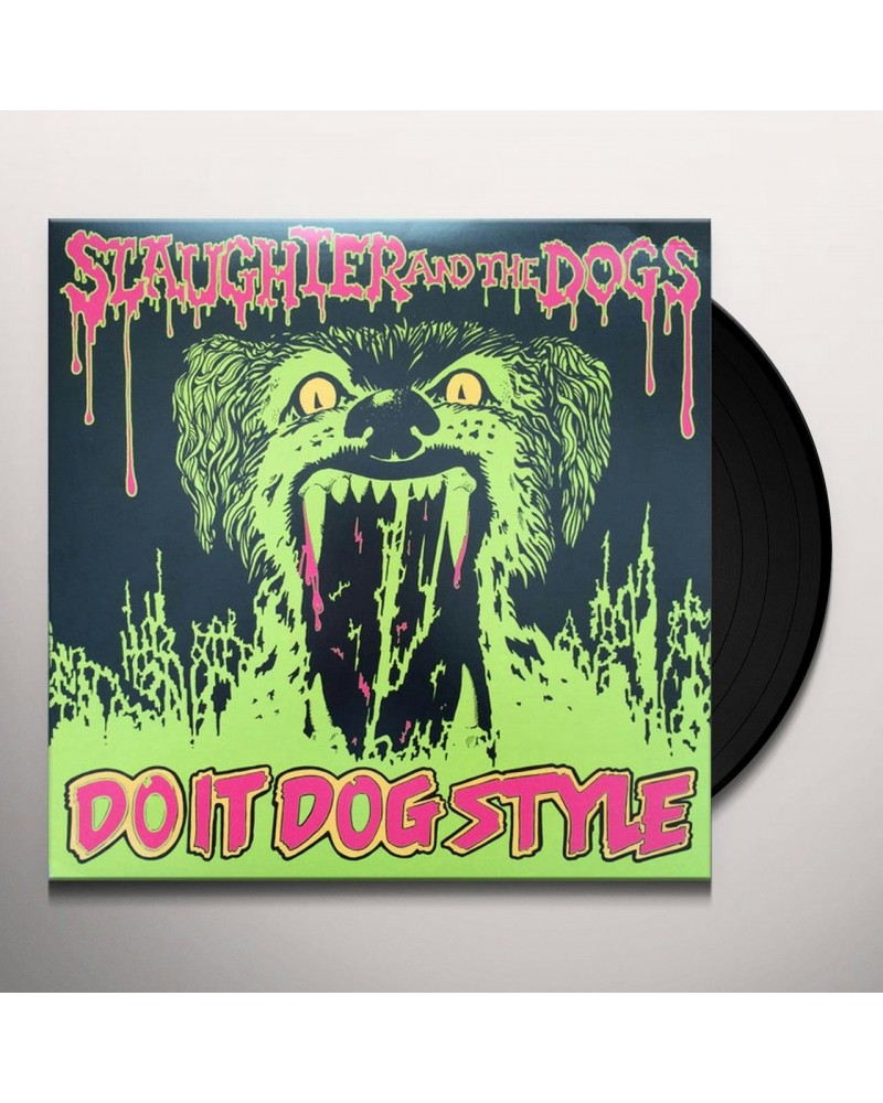 Slaughter & The Dogs DO IT DOG STYLE Vinyl Record $9.72 Vinyl