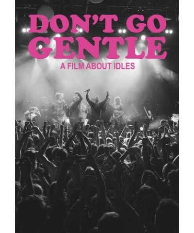 IDLES DON'T GO GENTLE: A FILM ABOUT IDLES DVD $6.90 Videos