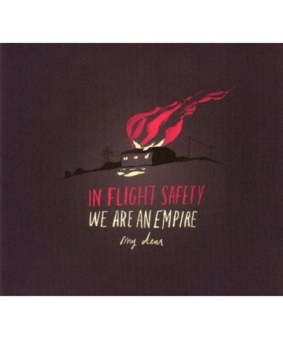 In-Flight Safety WE ARE AN EMPIRE MY DEAR Vinyl Record $11.10 Vinyl