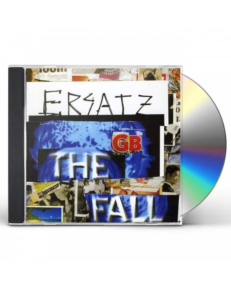 The Fall ERSATZ G.B. CD $8.33 CD